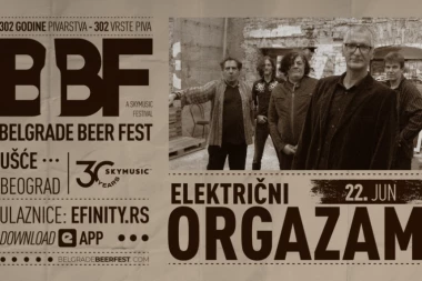 Električni orgazam na Belgrade Beer Festu u subotu 22. juna!